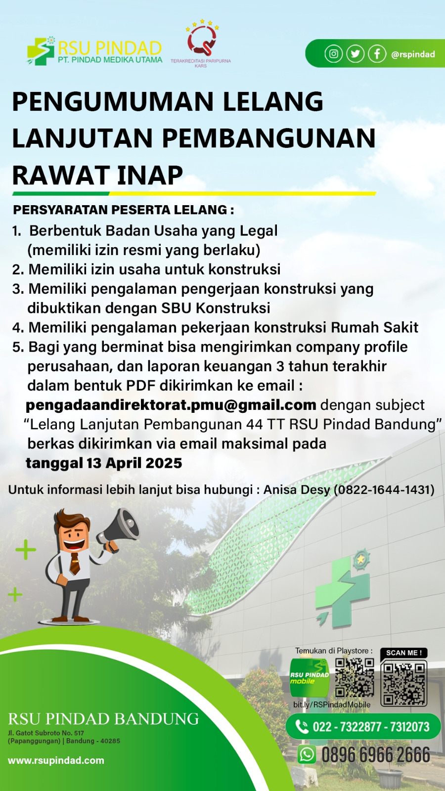 PENGUMUMAN LELANG LANJUTAN PEMBANGAN 44 TEMPAT TIDUR RUMAH SAKIT UMUM PINDAD BANDUNG